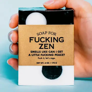 Soap For Fucking Zen