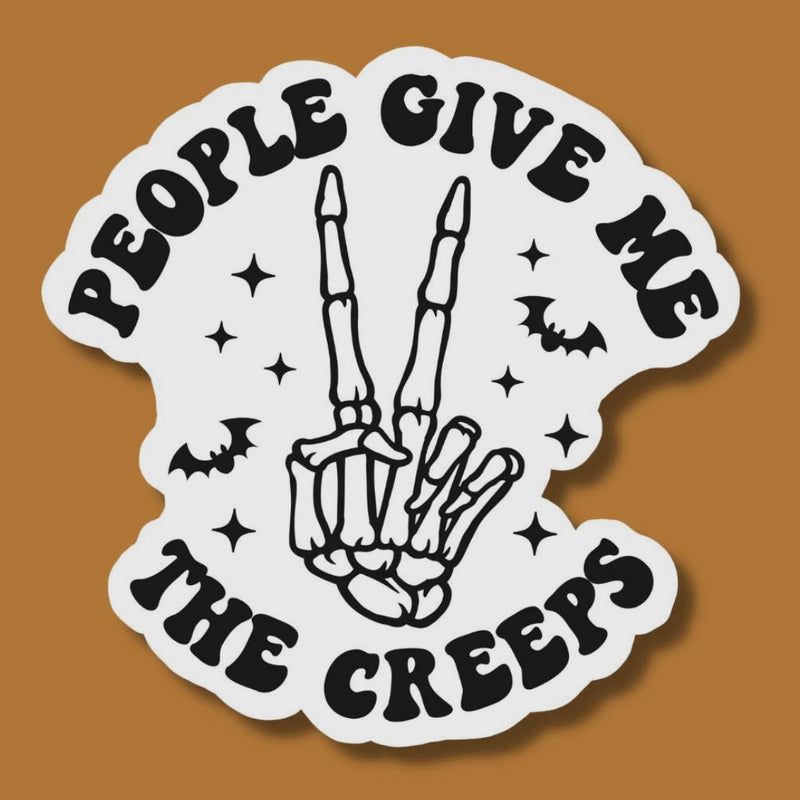 People Give Me the Creeps Skeleton Fall Halloween Sticker