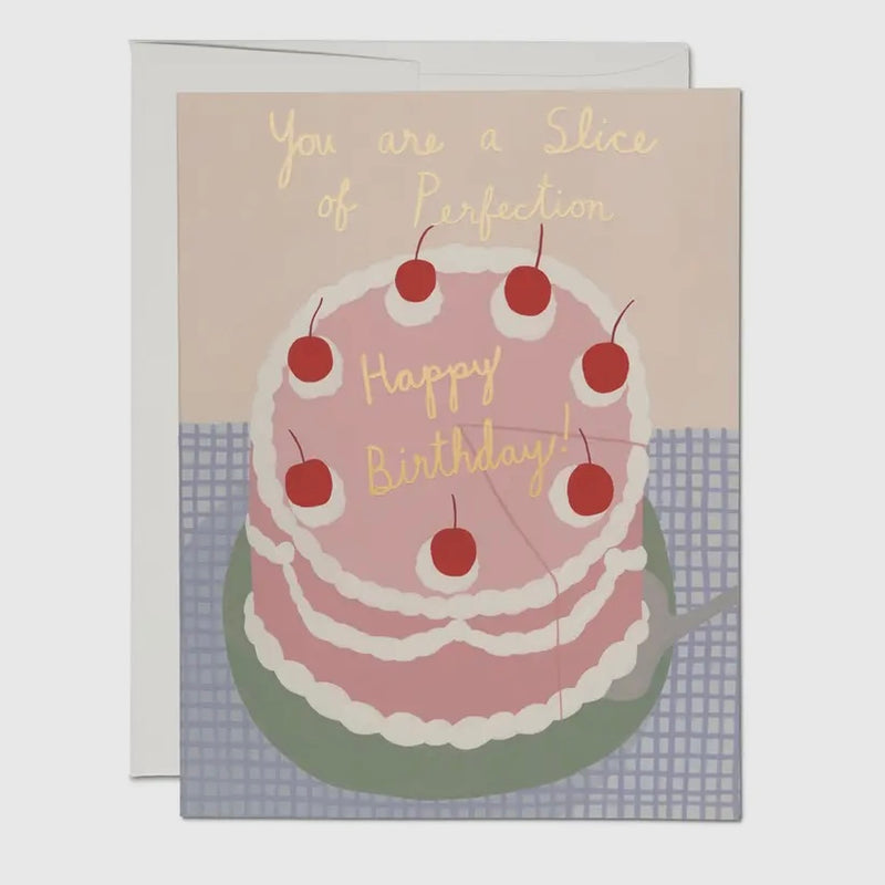 Slice of Perfection Birthday Greeting Card