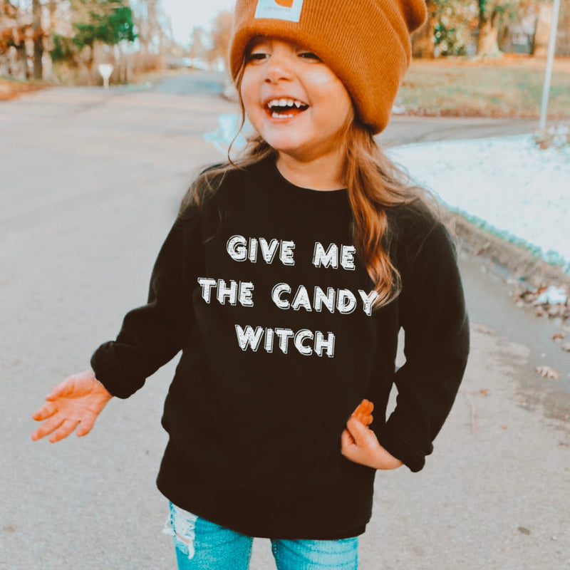 Give me the candy witch toddler sweatshirt