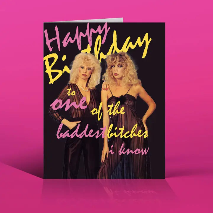 Baddest Bitches 80's Birthday Card