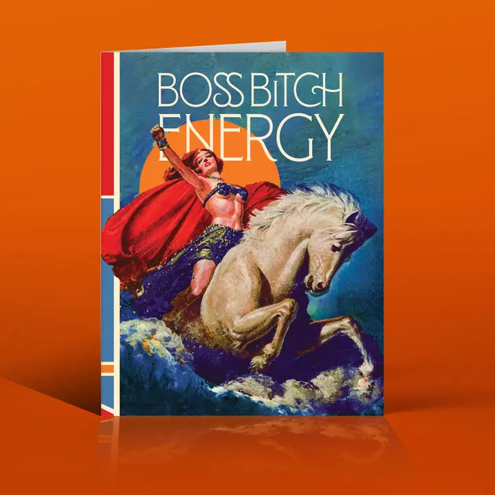 Boss Bitch Energy! Empowerment, Courage, Fun