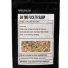 Go the Fuck To Sleep Herbal Loose Leaf Tea