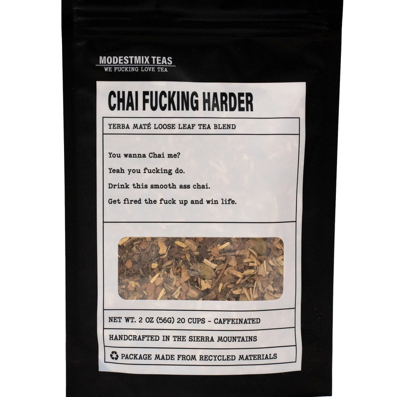 Chai Fucking Harder Loose Leaf Tea