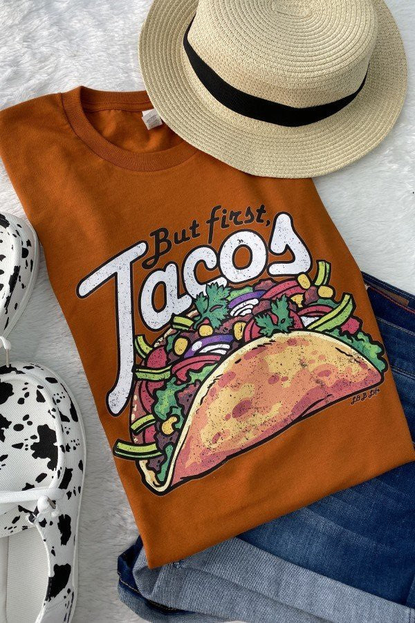 But First Tacos Tee in Autumn